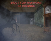 Shoot Your Nightmare: The Beginning